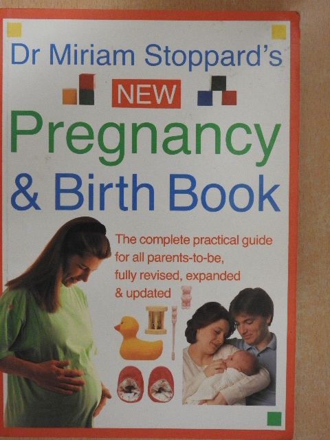 Miriam Stoppard - The New Pregnancy & Birth Book [antikvár]