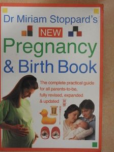Miriam Stoppard - The New Pregnancy & Birth Book [antikvár]
