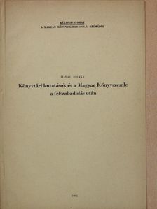 Havasi Zoltán - Könyvtári kutatások és a Magyar Könyvszemle a felszabadulás után (dedikált példány) [antikvár]