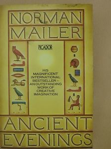 Norman Mailer - Ancient Evenings [antikvár]