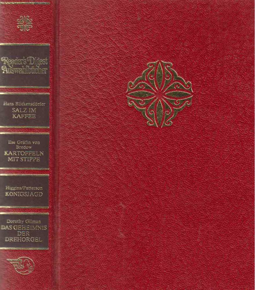 Hans Blickensdörfer, BREDOW, ILSE GRÄFIN VON, Jack Higgins, GILMAN, DOROTHY - Salz im Kaffee / Kartoffeln mit Stippe / Königsjagd / Das Geheimnis der Drehorgel [antikvár]