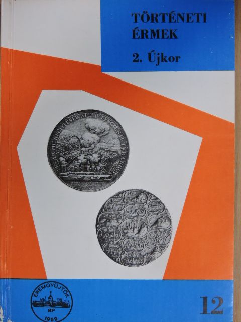 Huszár Lajos - A régi magyar emlékérmek katalógusa I/2. [antikvár]