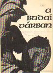 Pákozdi Endre (szerk.) - A budai várban [antikvár]