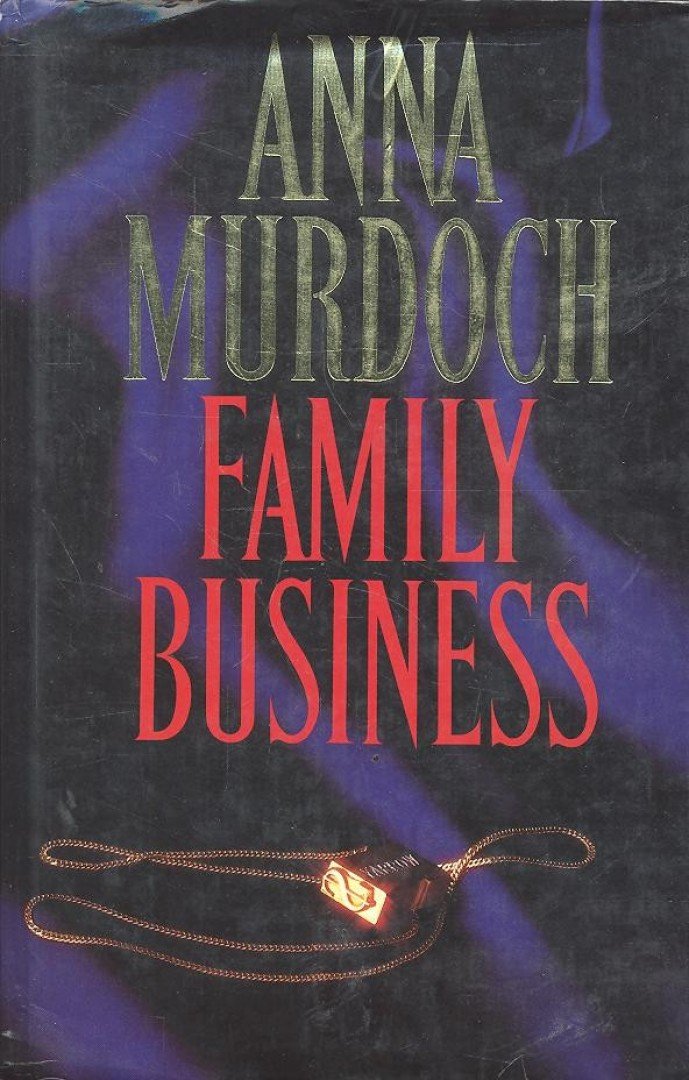 MURDOCH, ANNA - Family Business [antikvár]