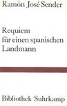 SENDER, JOSÉ, RAMÓN - Requiem für einen Spanischen Landmann [antikvár]