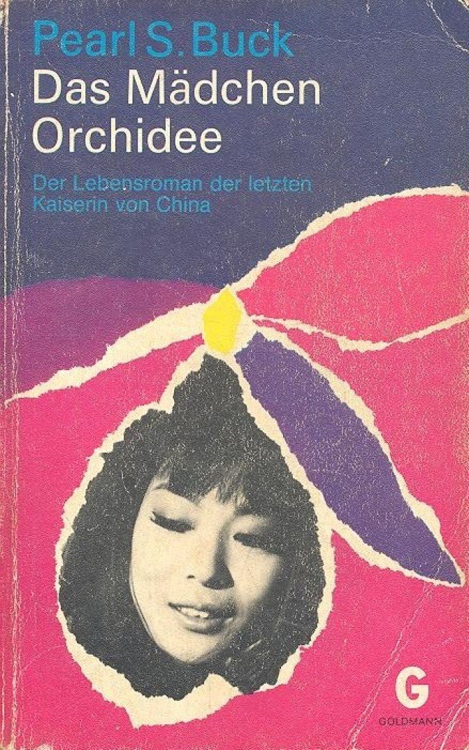 Pearl S. Buck - Das Mädchen Orchidee [antikvár]