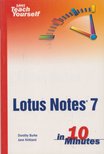 Dorothy Burke, Jane Kirkland - Lotus Notes 7 in 10 Minutes [antikvár]