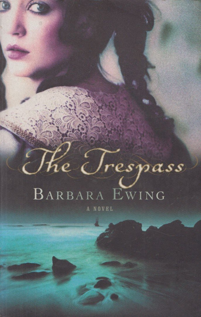 EWING, BARBARA - The Trespass [antikvár]