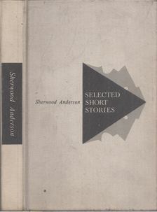 Sherwood Anderson - Selected Short Stories [antikvár]