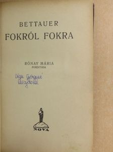 Hugo Bettauer - Fokról fokra [antikvár]