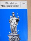 Die schönsten Mariengeschichten 1. [antikvár]