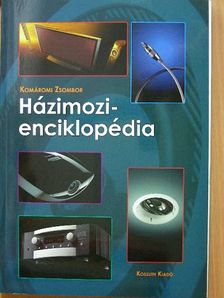 Komáromi Zsombor - Házimozi-enciklopédia [antikvár]