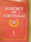 Borgulya András - Huszonöt év kórusdalai 1945-1970 [antikvár]