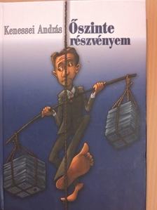 Kenessei András - Őszinte részvényem [antikvár]