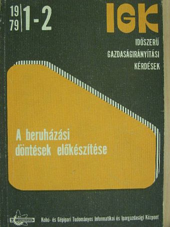 Dr. Barta Imre - A beruházási döntések előkészítése [antikvár]