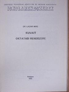 Dr. Lázár Imre - Kuvait oktatási rendszere [antikvár]