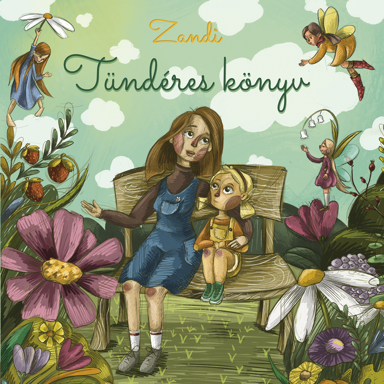 Zeisel Andrea - Tündéres könyv
