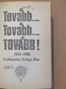 A. Tahtadzsjan - Tovább... Tovább... Tovább! [antikvár]