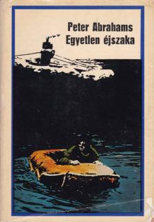ABRAHAMS, PETER - Egyetlen éjszaka [antikvár]