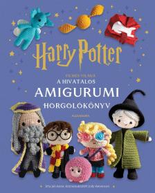 Jody Revenson-Juli Anne - Harry Potter filmes világa: A hivatalos amigurumi horgolókönyv