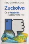 Roger McNamee - Zuckolva [antikvár]