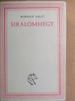 Mihailo Lalic - Siralomhegy [antikvár]
