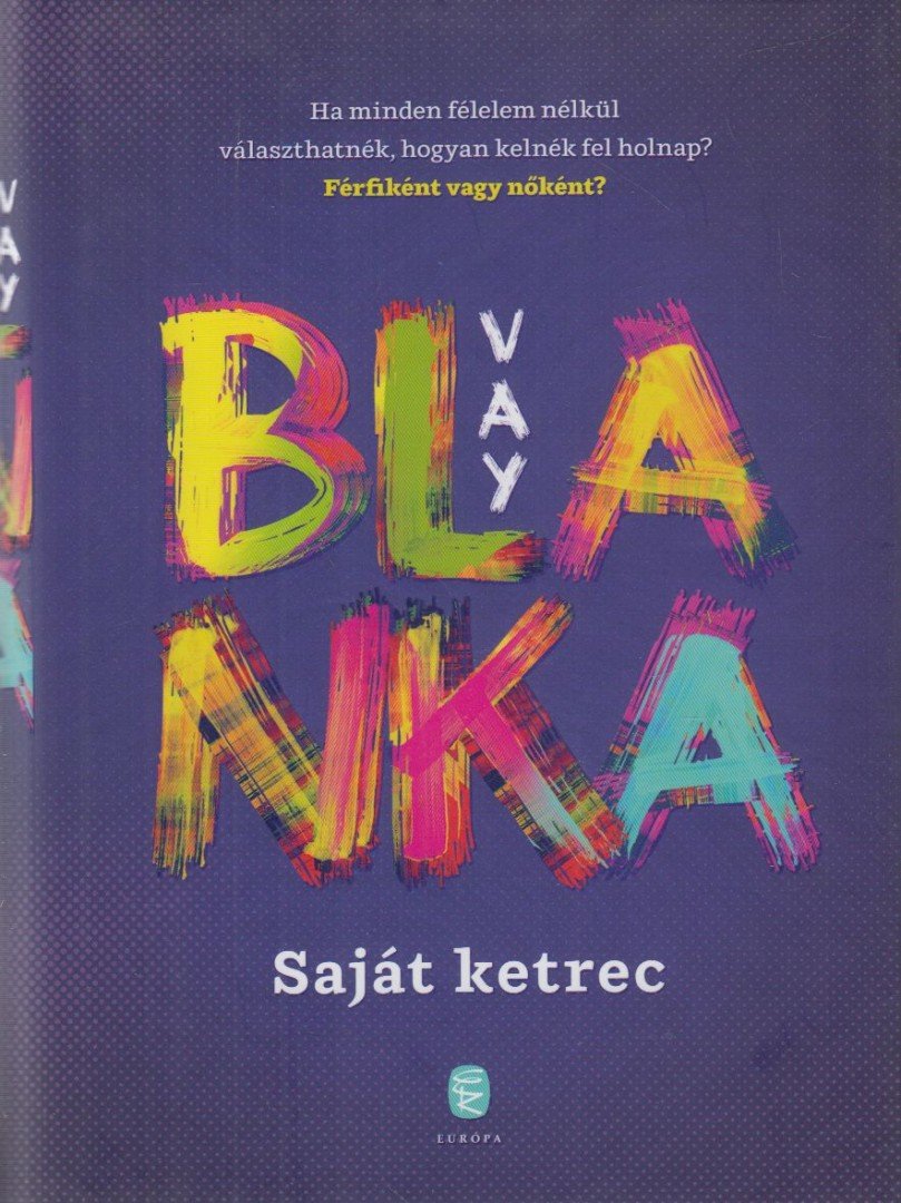 Vay Blanka - Saját ketrec [antikvár]
