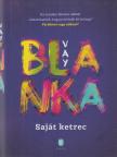 Vay Blanka - Saját ketrec [antikvár]