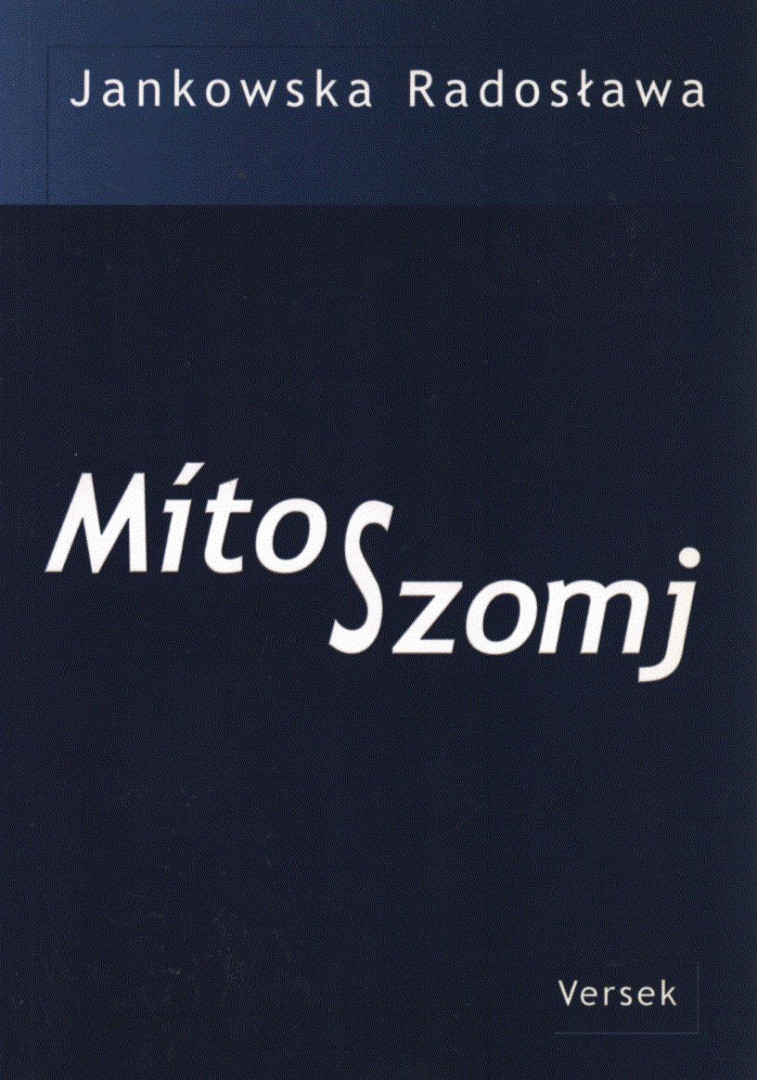 Jankowska Radoslawa - Mítoszomj [antikvár]