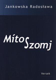 Jankowska Radoslawa - Mítoszomj [antikvár]