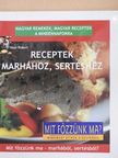 Tobai Róbert - Receptek marhához, sertéshez [antikvár]