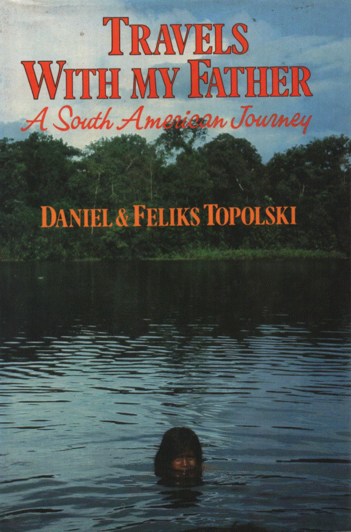 Daniel Topolski, Feliks Topolski - Travels With My Father [antikvár]