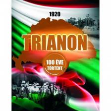 Prantner Zoltán - Trianon - 100 éve történt [antikvár]