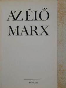 Lukács József - Az élő Marx [antikvár]