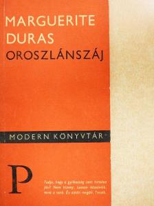 Marguerite Duras - Oroszlánszáj [antikvár]
