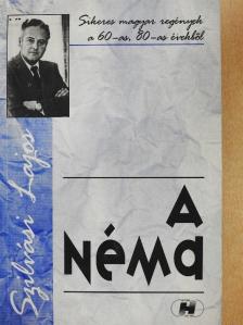 Szilvási Lajos - A néma [antikvár]