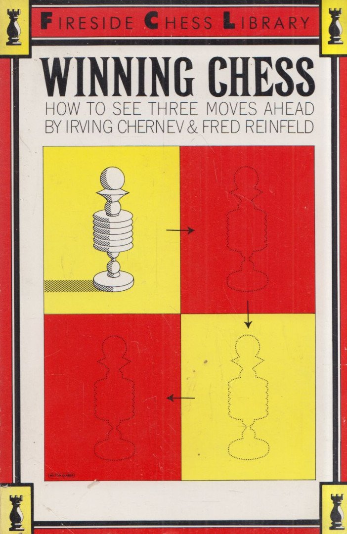 Irving Chernev, Fred Reinfeld - Winning Chess [antikvár]