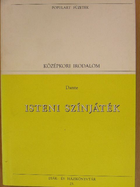 Dante Alighieri - Isteni színjáték [antikvár]