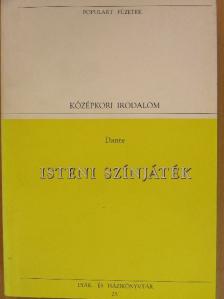 Dante Alighieri - Isteni színjáték [antikvár]