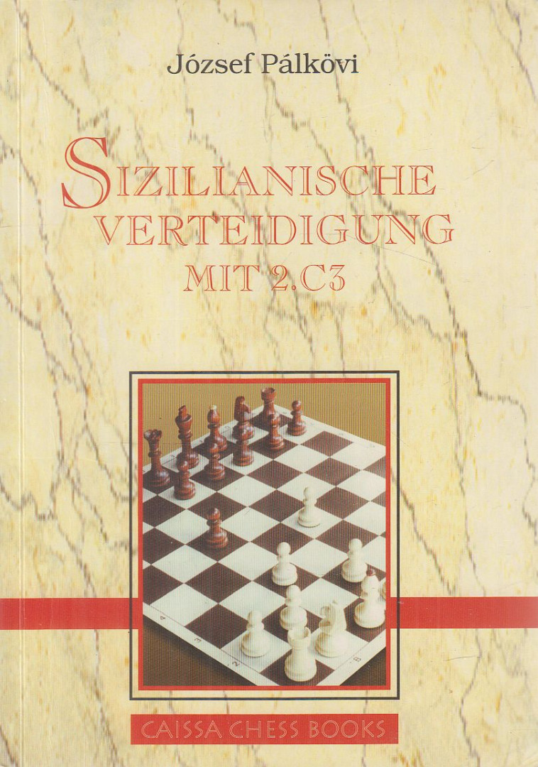Pálkövi József - Sizilianische Verteidigung mit 2.C3 [antikvár]