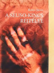 Bencs János - A Seuso-kincs rejtélye [antikvár]