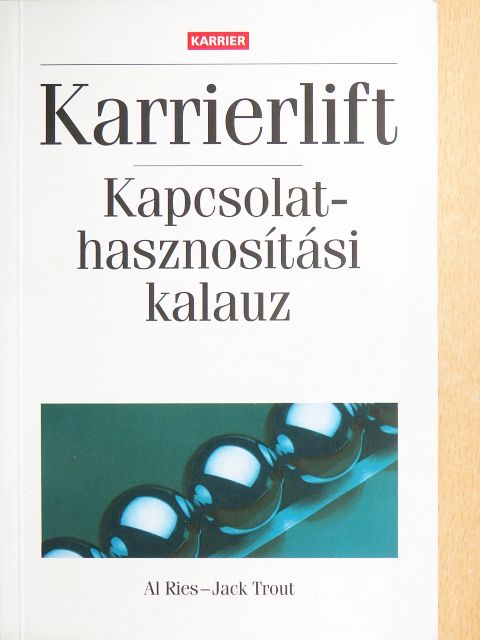 Al Ries - Karrierlift [antikvár]