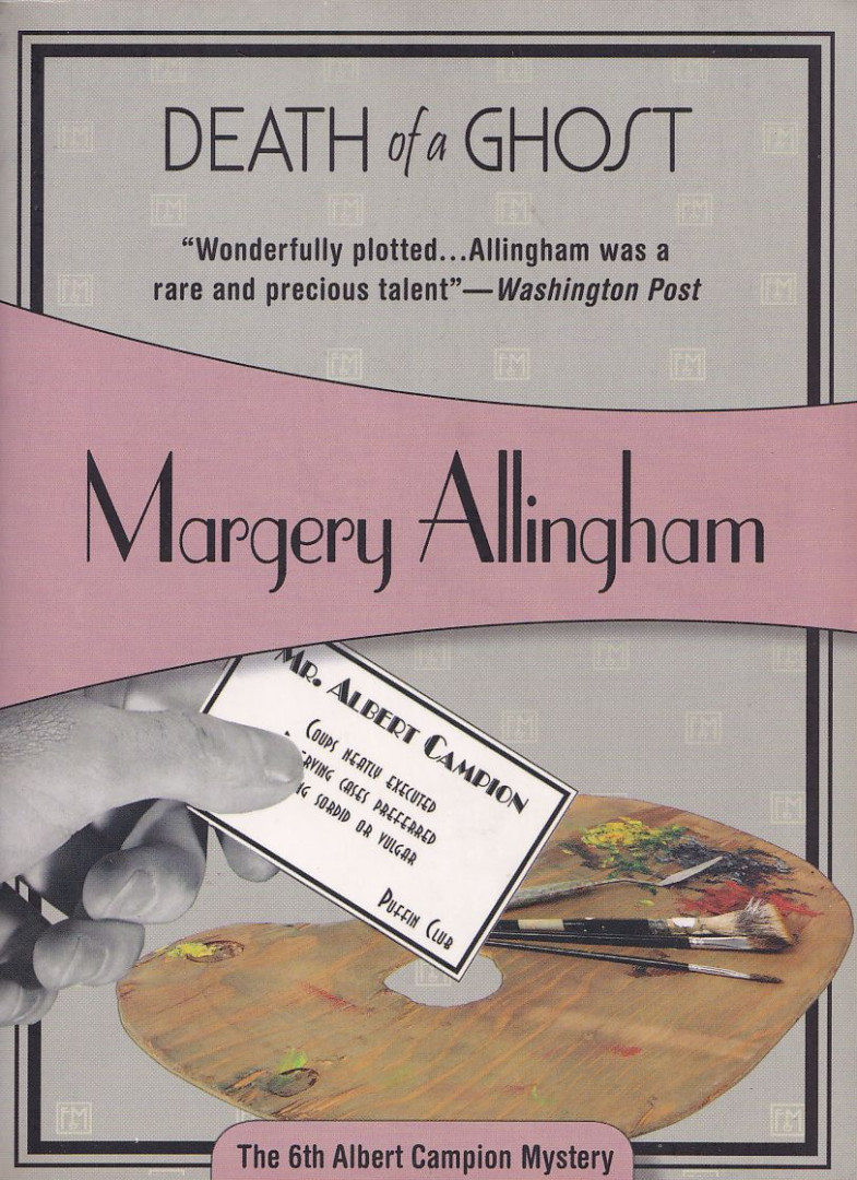 Margery Allingham - Death of a ghost [antikvár]