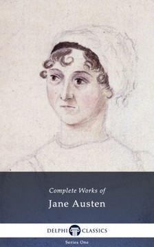 Jane Austen - Delphi Complete Works of Jane Austen (Illustrated) [eKönyv: epub, mobi]
