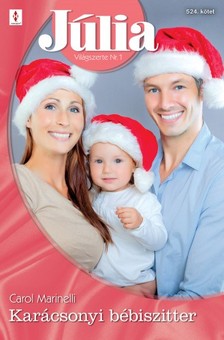 Marinelli Carol - Júlia 524. (Karácsonyi bébiszitter) [eKönyv: epub, mobi]
