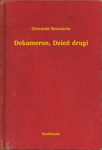 Giovanni Boccaccio - Dekameron, Dzieñ drugi [eKönyv: epub, mobi]