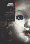 Shkëlzen Maliqi Ismail Kadare, - Lutka [eKönyv: epub, mobi]