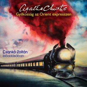 Agatha Christie - Gyilkosság az Orient Expresszen - Hangoskönyv