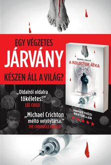 Daniel Kalla - A kolostor átka