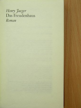 Henry Jaeger - Das Freudenhaus [antikvár]